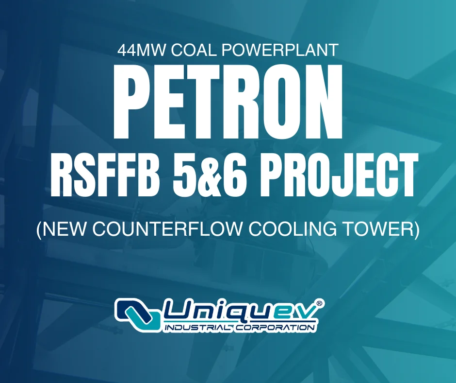 PETRON RSFFB 5&6 PROJECT – NEW COUNTERFLOW COOLING TOWER